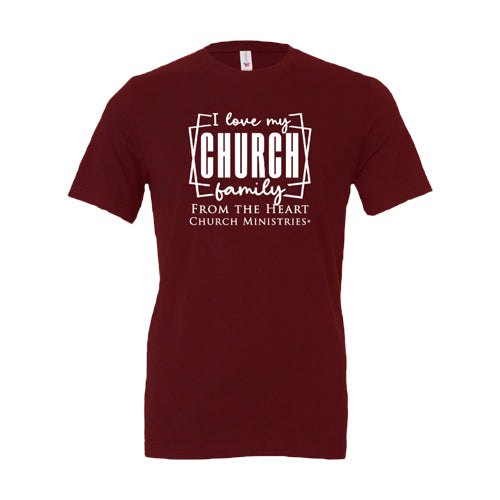 T-Shirt: I Love My Church Family - Burgundy