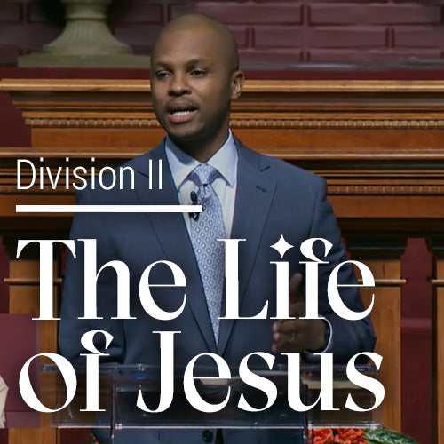 The Life Of Jesus Div. II Pt. 1