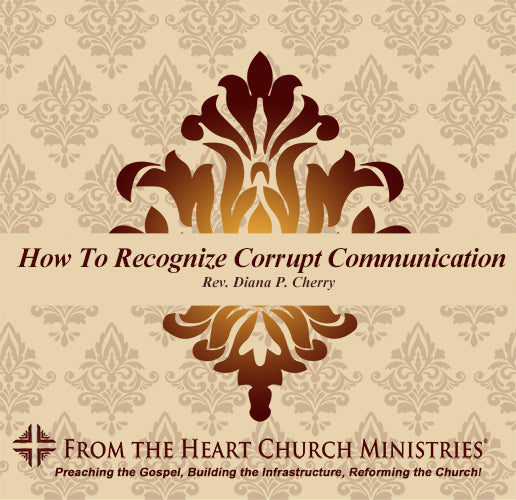 How To Recognize Corrupt Communication