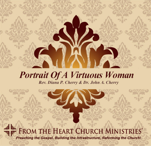 Portrait Of A Virtuous Woman