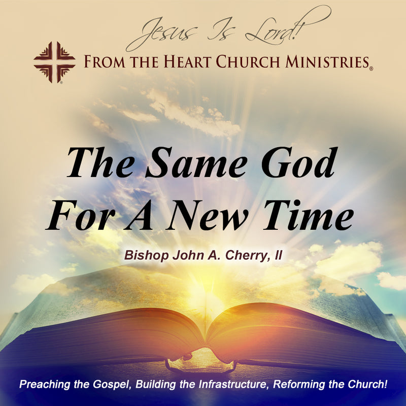 The Same God For A New Time