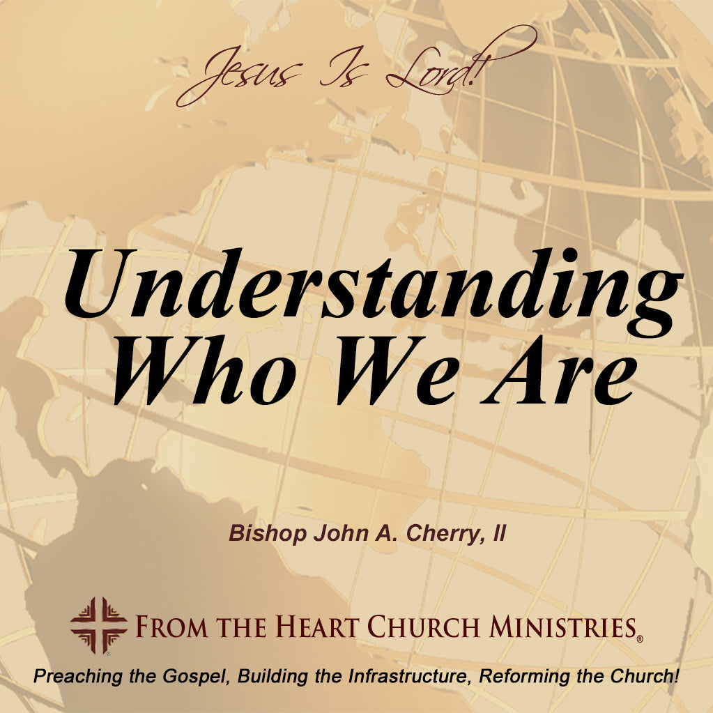 Understanding Who We Are