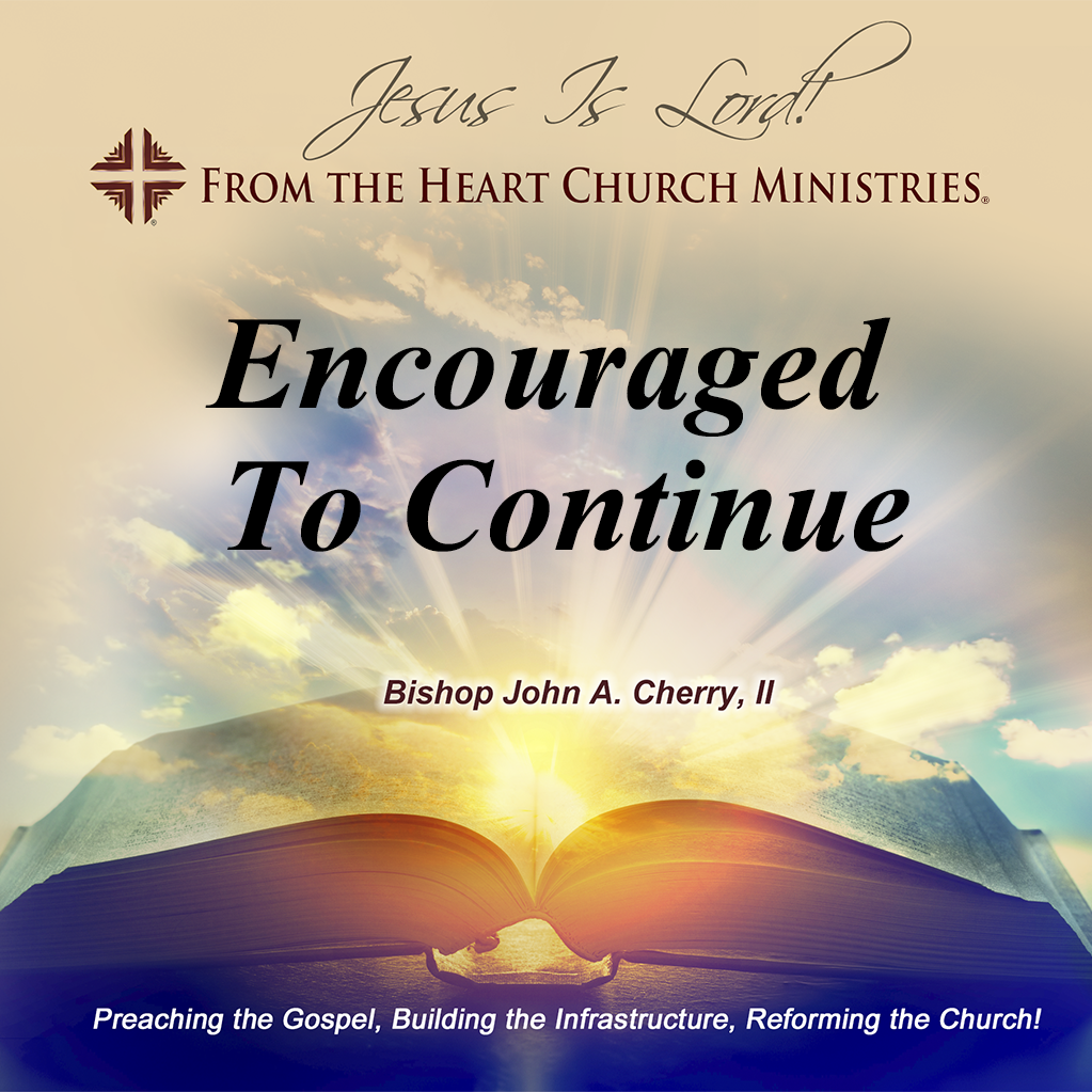 Encouraged To Continue