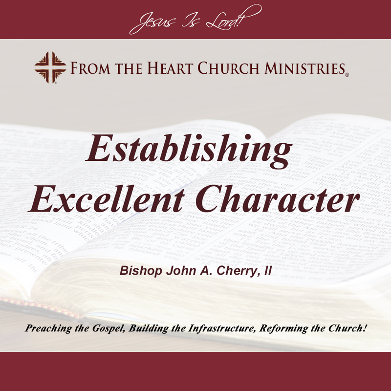 Establishing Excellent Character