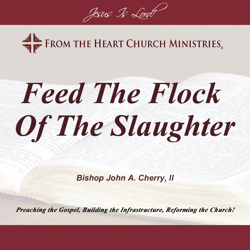 Feed The Flock Of The Slaughter