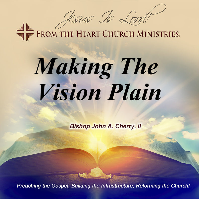 Making The Vision Plain