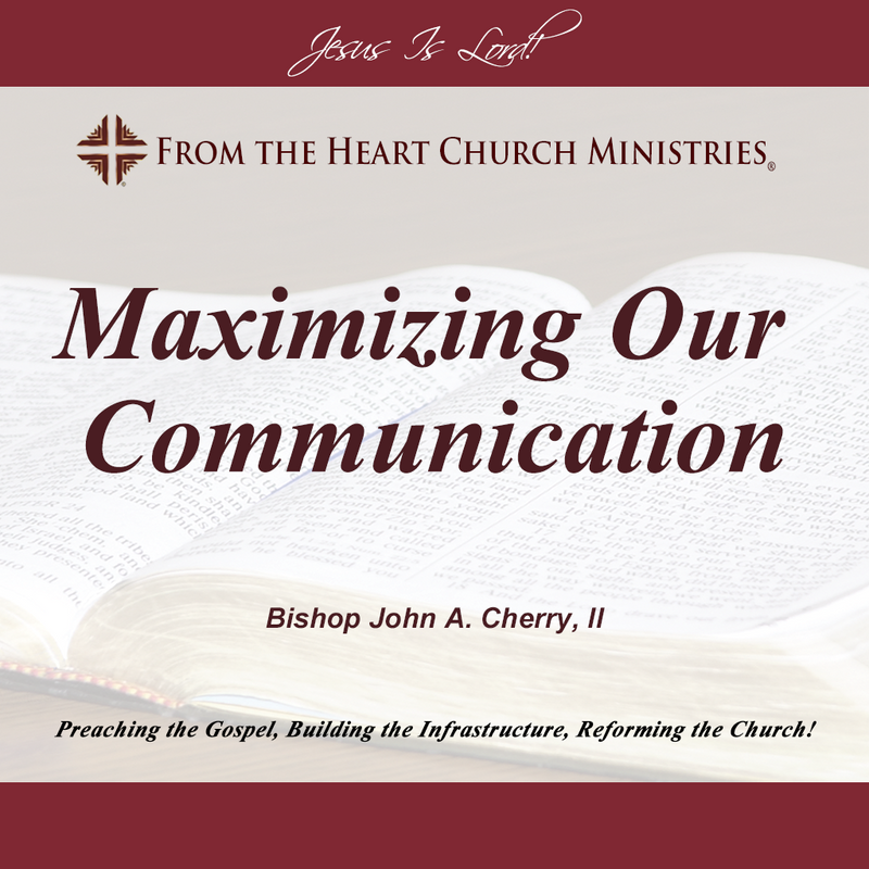 Maximizing Our Communication