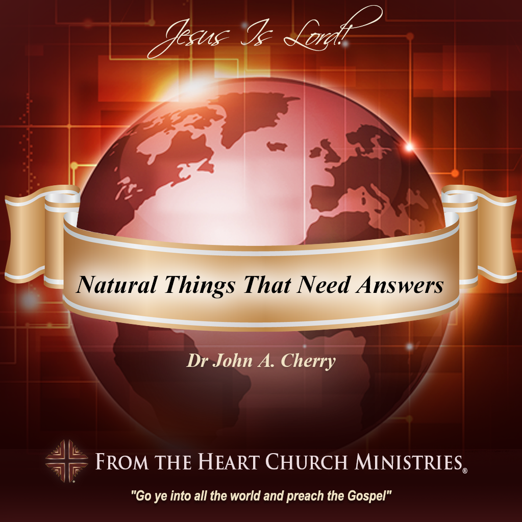 Natural Things That Need Answers