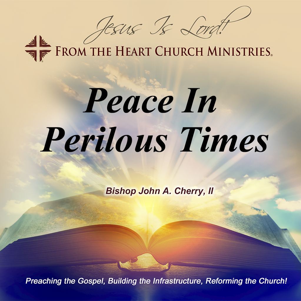 Peace In Perilous Times