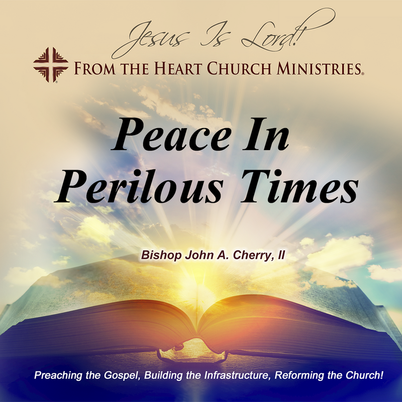 Peace In Perilous Times