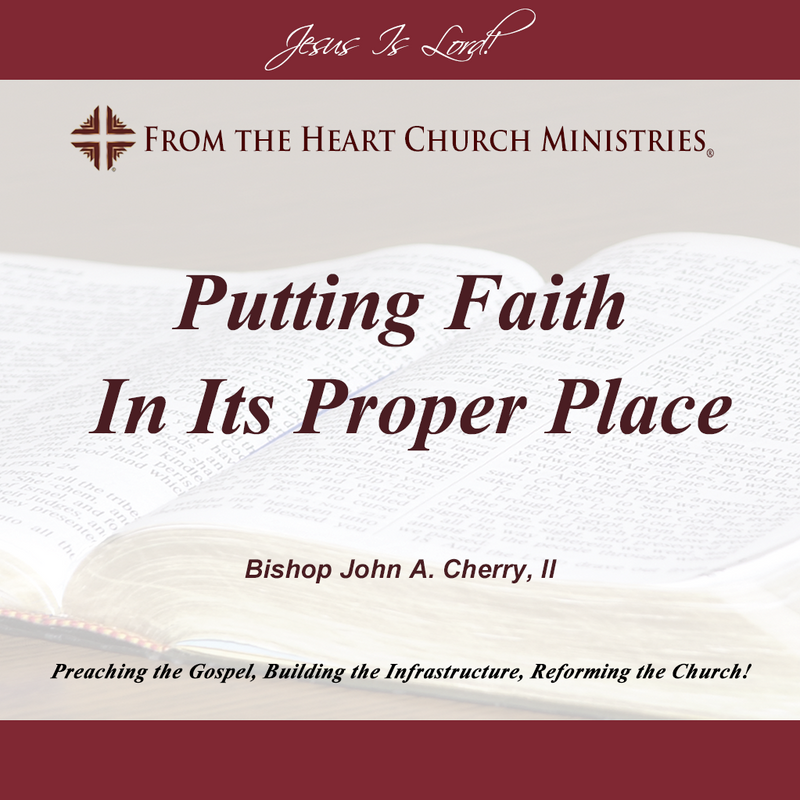 Putting Faith In It's Proper Place