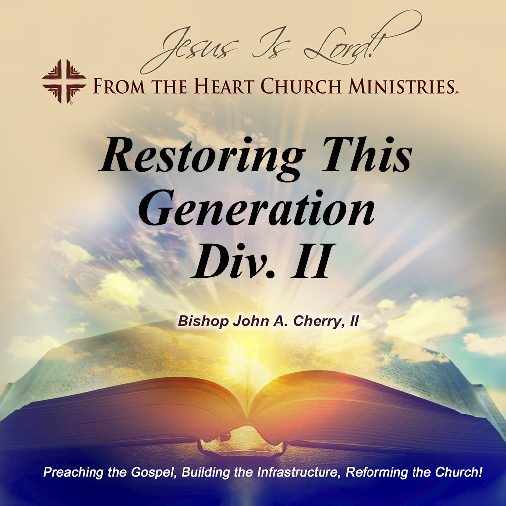 Restoring This Generation Div. II