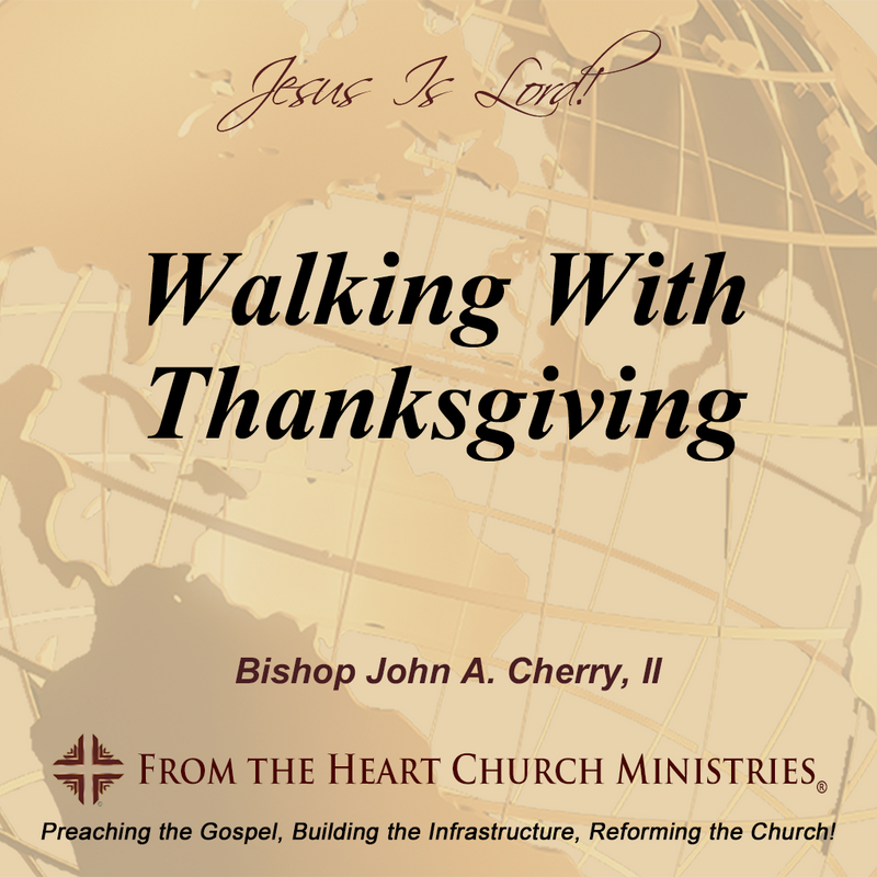 Walking With Thanksgiving