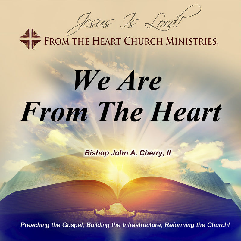 We Are From The Heart