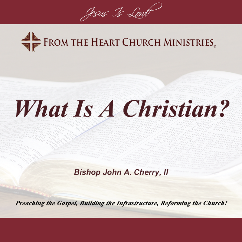 What Is A Christian?