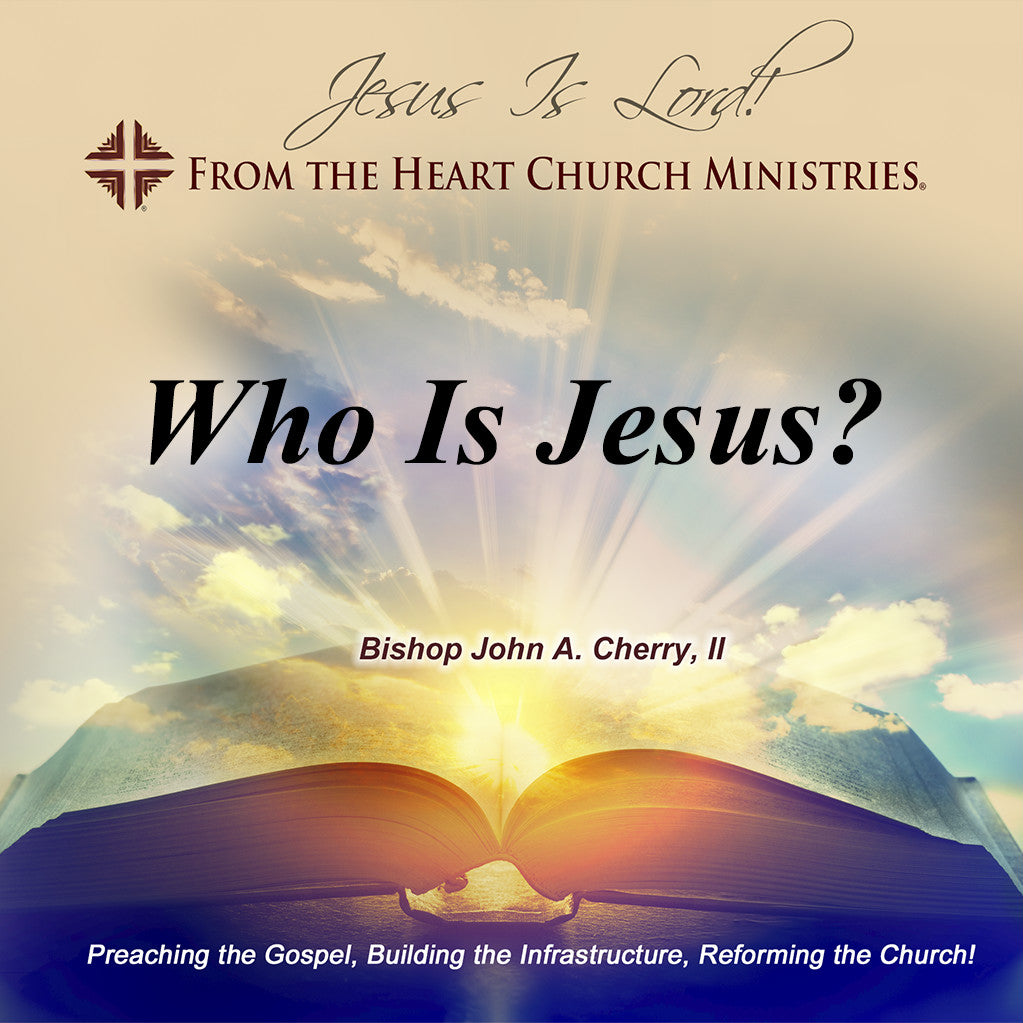 Who Is Jesus?