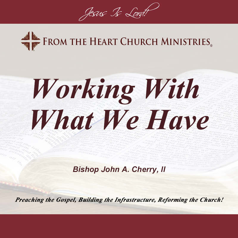 Working With What We Have