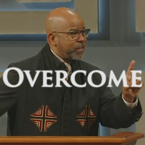 Overcome Pt. 7