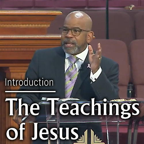 The Teachings Of Jesus - Introduction