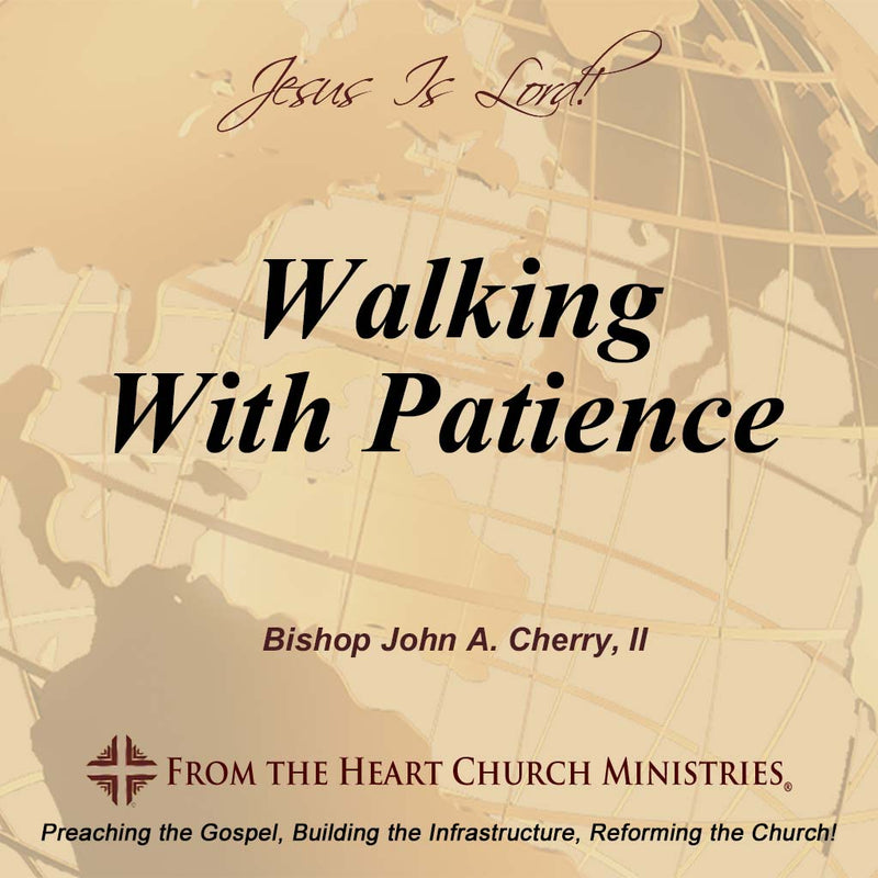 Walking With Patience