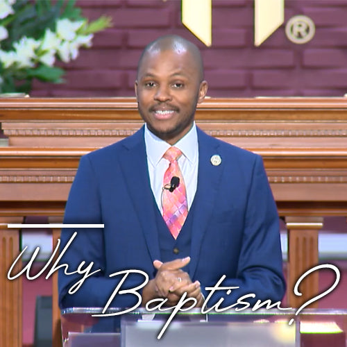 Why Baptism?  Pt. 2