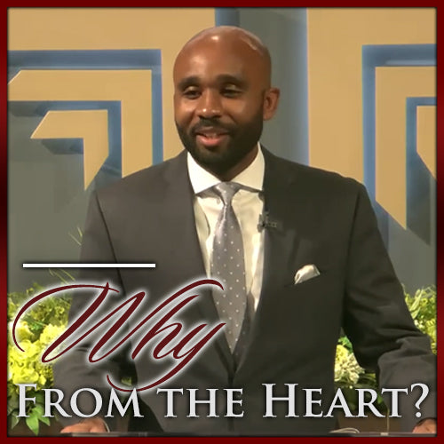 Why From The Heart? Pt. 1