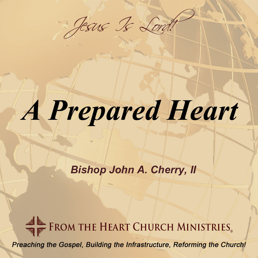 A Prepared Heart