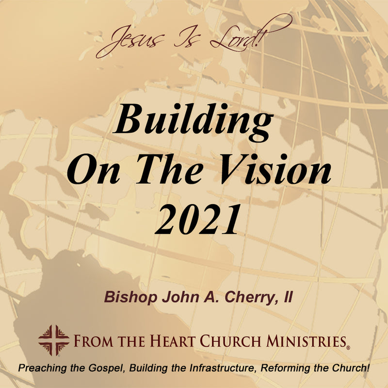 Building On The Vision 2021
