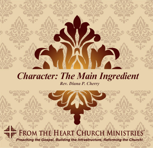 Character: The Main Ingredient