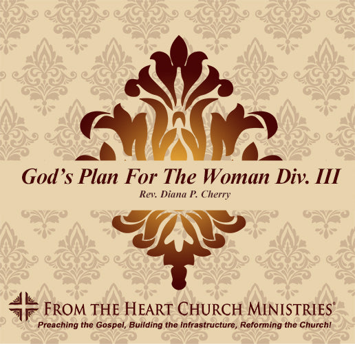 God's Plan For The Woman Div. III