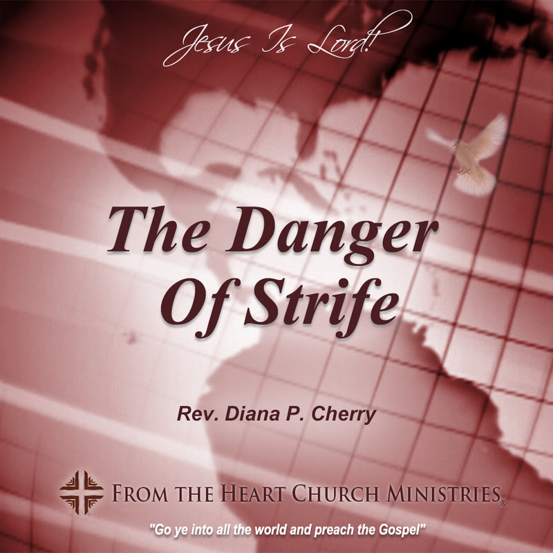 The Danger Of Strife