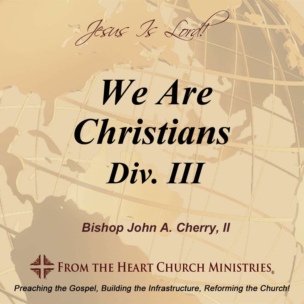 We Are Christians Div. III