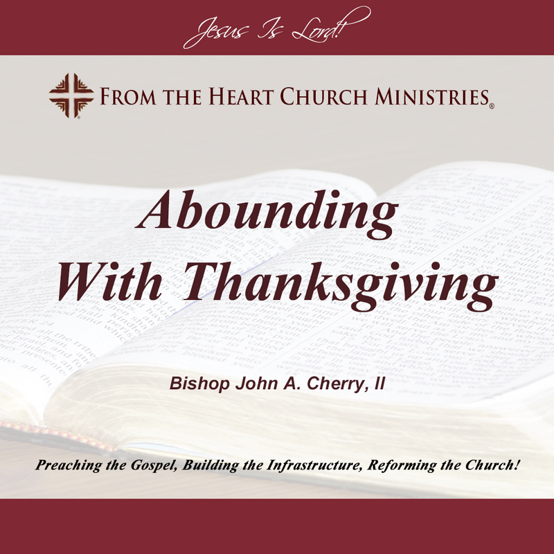 Abounding With Thanksgiving