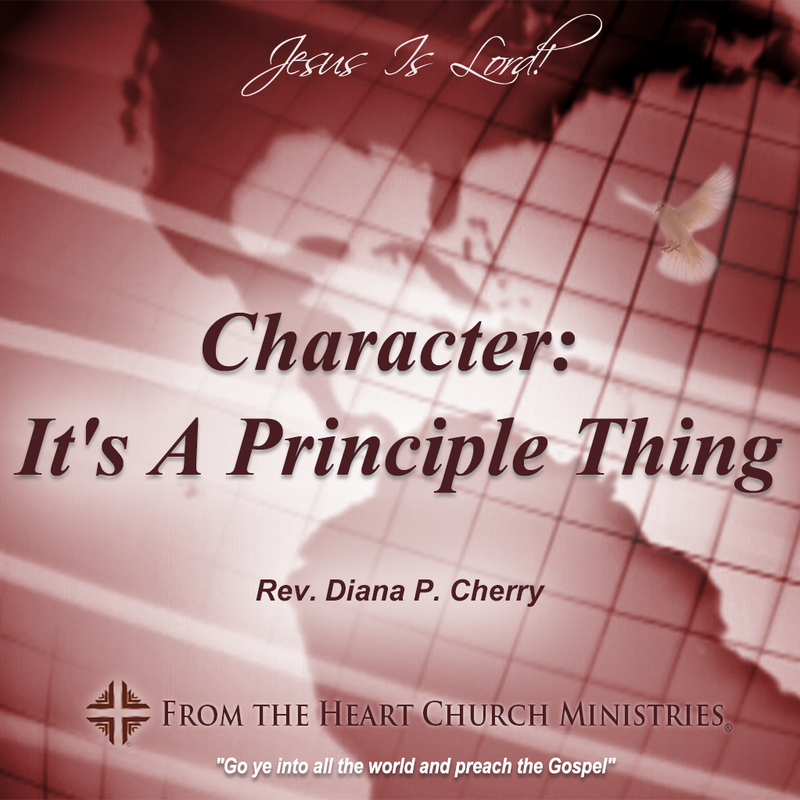 Character: It's A Principle Thing