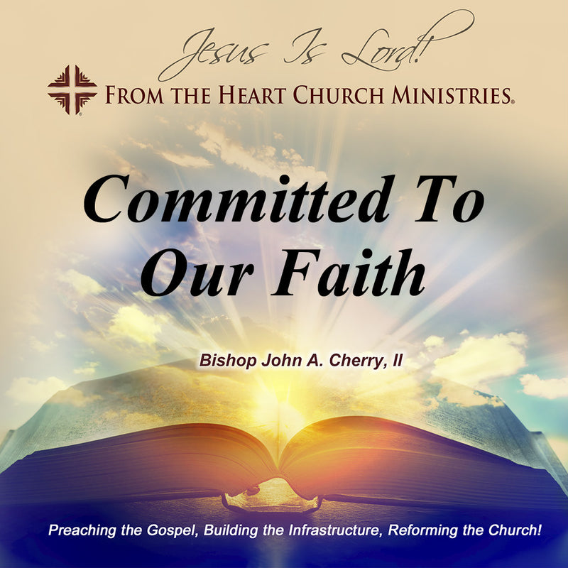 Committed To Our Faith