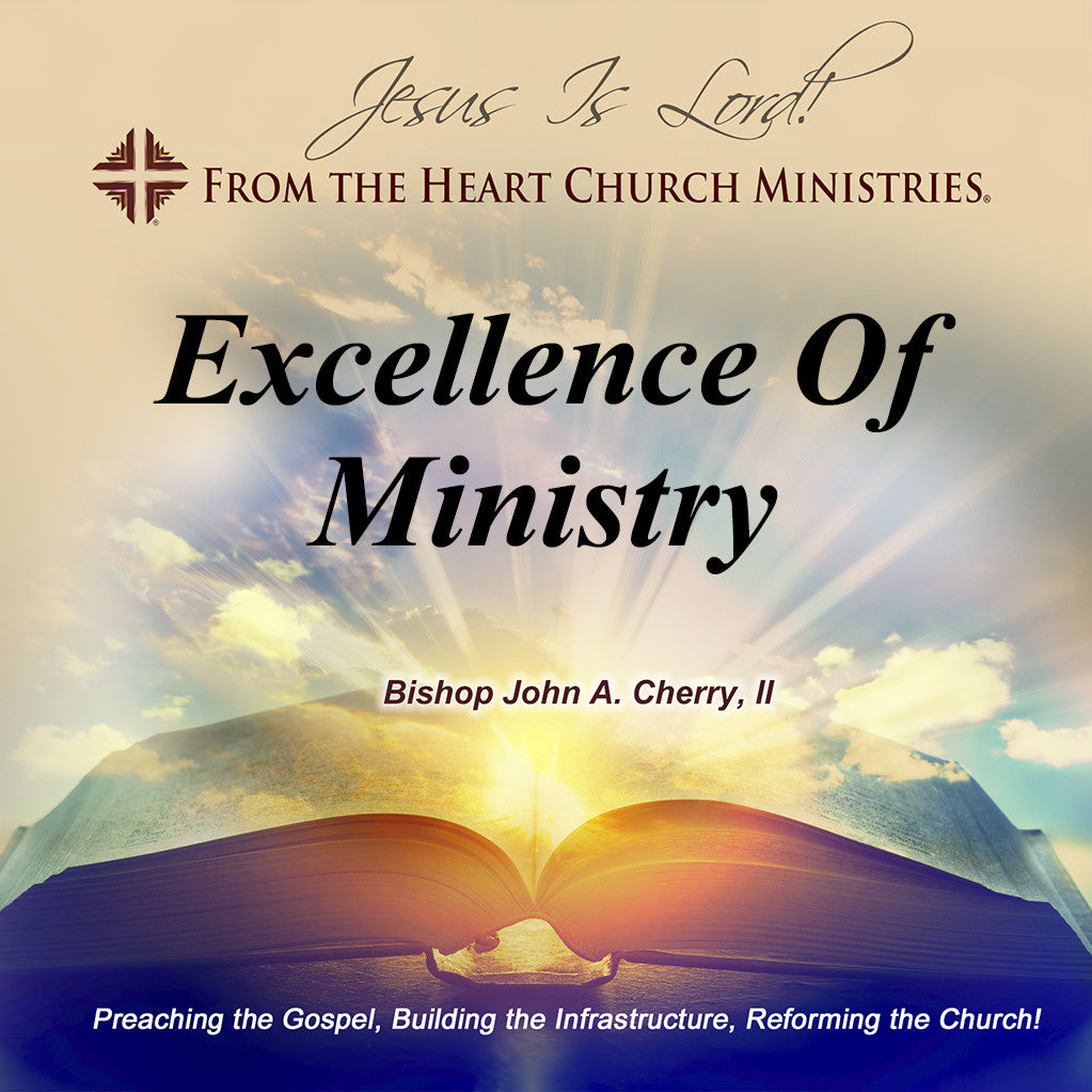Excellence Of Ministry