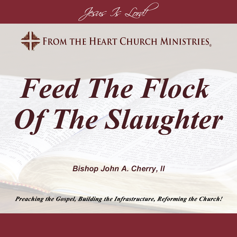 Feed The Flock Of The Slaughter