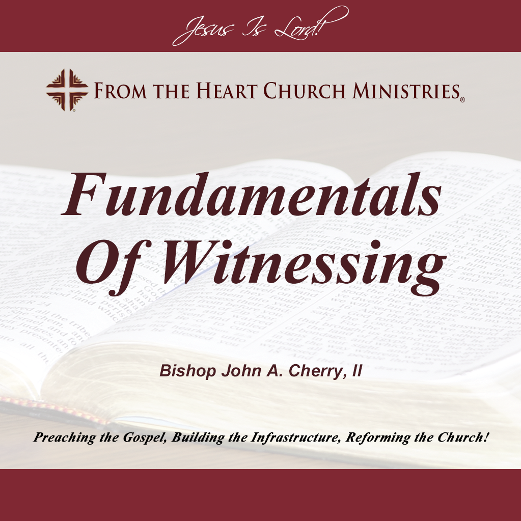 Fundamentals Of Witnessing