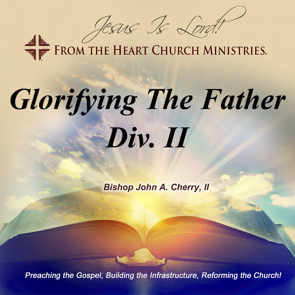 Glorifying The Father Div. II