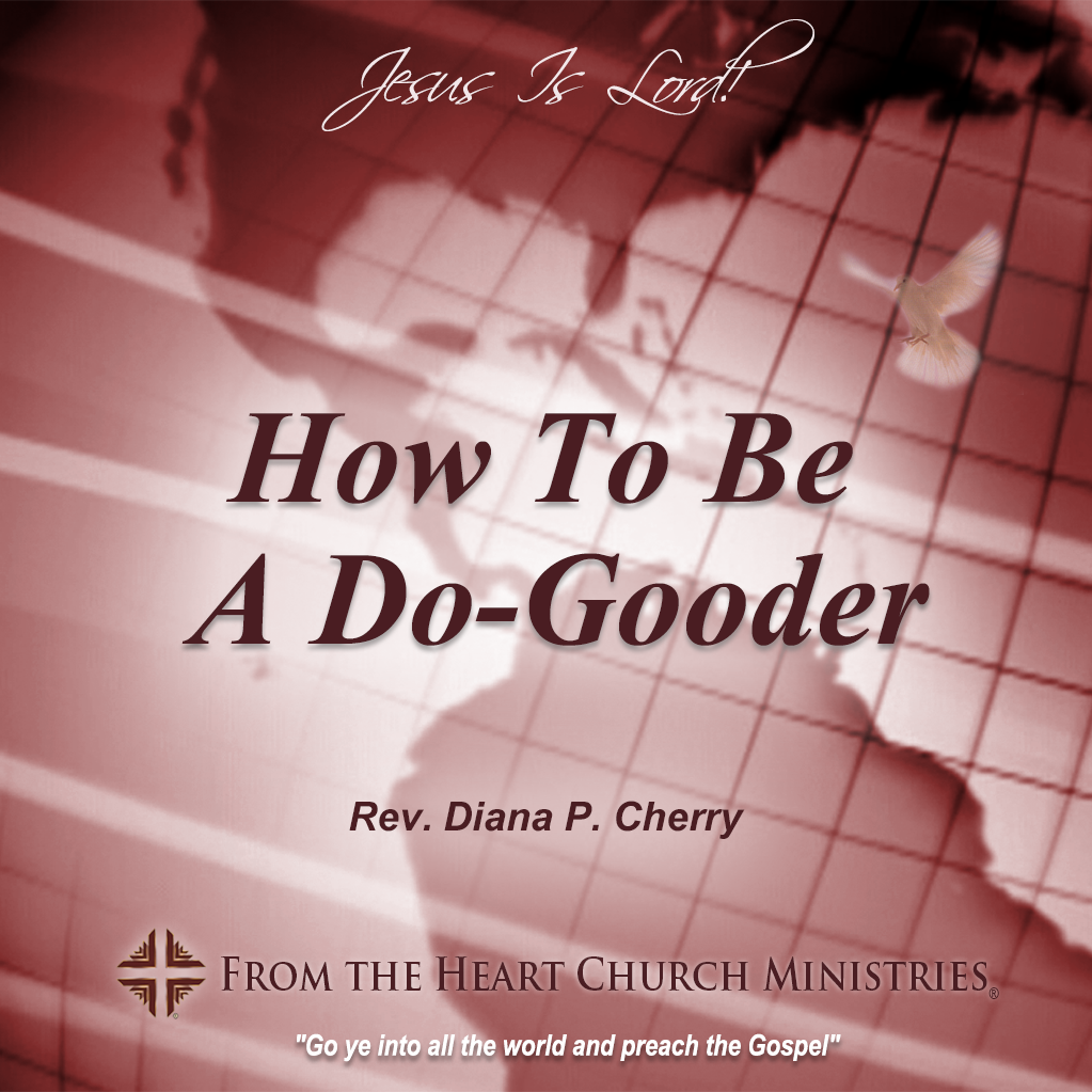 How To Be A Do-Gooder