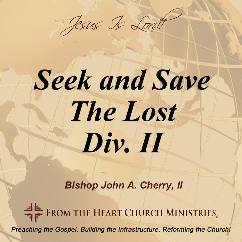Seek And Save The Lost Div. II