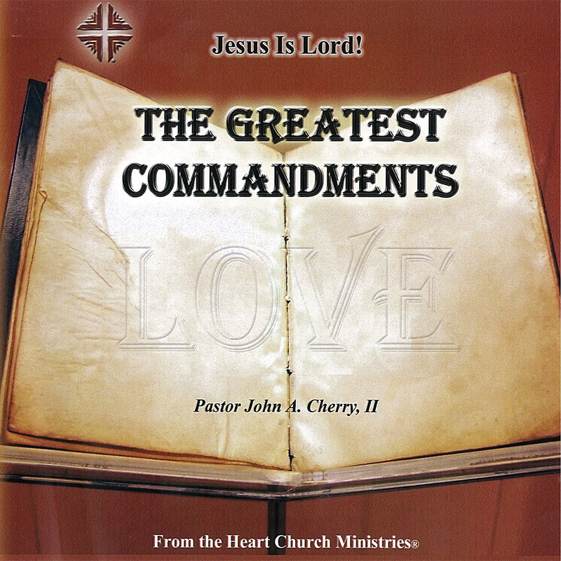 The Greatest Commandments
