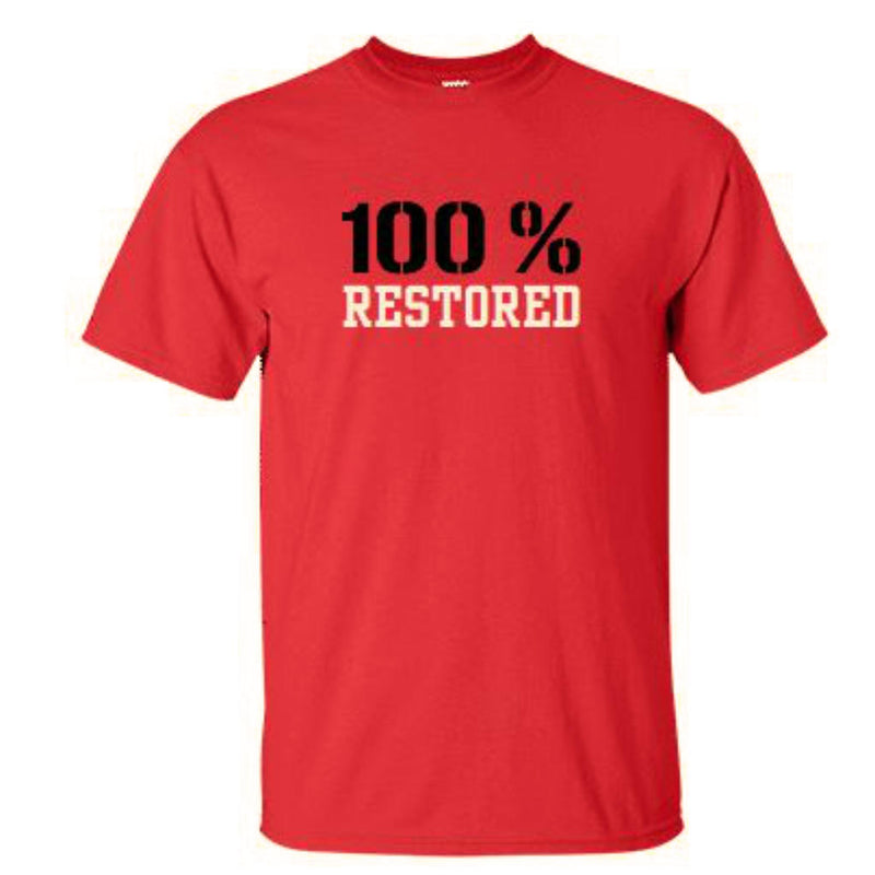T-Shirt: 100% Restored - Adult Red