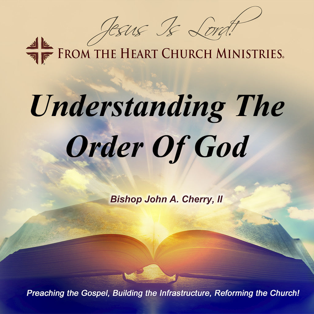 Understanding The Order Of God
