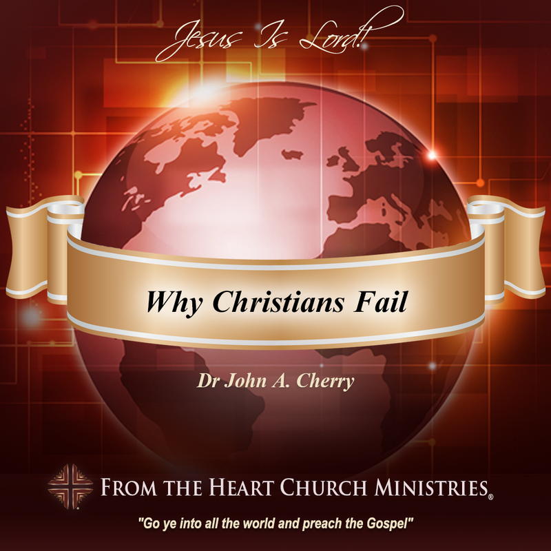 Why Christians Fail